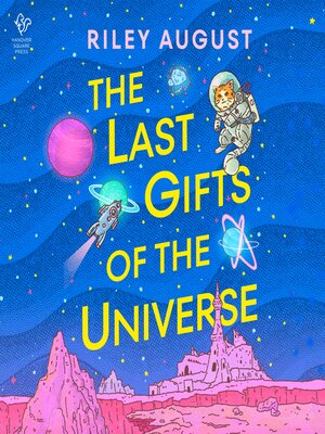 cover image of The Last Gifts of the Universe